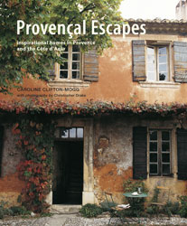 книга Provencal Escapes, автор: Caroline Clifton-Mogg